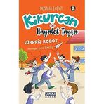 Kikurcan ve Hayalet Tayfa 2 - Sürpriz Robot - Mustafa Ecevit
