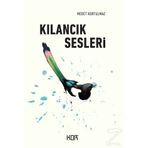 Kılancık Sesleri - Medet Kurtulmaz