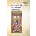 Kılıcın ve Kalemin Sultanları - Mustafa İsen - Tuba Işınsu Durmuş