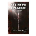 Kılıçtan Kan Damlıyordu! Hasan Özbilen
