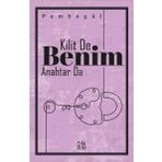 Kilit De Benim Anahtar Da