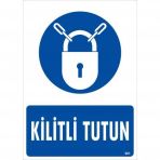 Kilitli Tutun Uyarı Levhası 25x35 Kod601