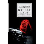 Killer Lady: Ein Wolf Unger Thriller