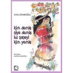 KIM DEMİŞ NIYE DEMİŞ - AYLA ÇINAROĞLU
