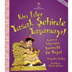 Kim İster Yasak Şehirde Yaşamayı! - Jacqueline Morley