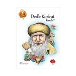 Kim Kimdir Serisi Dede Korkut Kimdir - Nevzat Basım