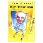 KIM TUTAR BENI - TARIK MINKARI