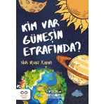 Kim Var Güneşin Etrafında - Nuh Muaz Kapan