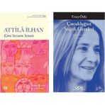 Kimi Sevsem Sensin - Attila Ilhan - Çocukluğun Soğuk Geceleri - Tezer Özlü