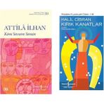 Kimi Sevsem Sensin - Attila İlhan - Kırık Kanatlar - Halil Cibran