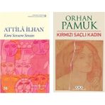 Kimi Sevsem Sensin - Attila İlhan - Kırmızı Saçlı Kadın - Orhan Pamuk