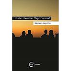 Kimin Hayatını Yaşıyorsun - Sevinç Akçetin