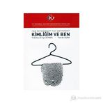 Kimliğim ve Ben - Işıl Zeybek Hande Duru