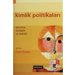 Kimlik Politikaları - Fırat Mollaer