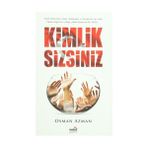 Kimlik Sizsiniz - Osman Azman