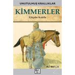 Kimmerler-Unutulmuş Krallıklar-Ali Narçın
