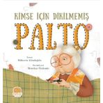Kimse İçin Dikilmemiş Palto Müberra Gündoğdu