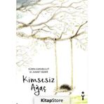 Kimsesiz Ağaç - Ahmet Demir Ayşe Kübra Karabulut