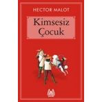 KIMSESIZ ÇOCUK - HECTOR MALOT