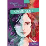 KIMSIN SEN? - MIYASE SERTBARUT