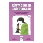 Kimyagerler ve Biyologlar Genç Bilim İnsanları 1001 Çiçek Kitaplar
