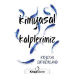 Kimyasal Kalplerimiz - Krystal Sutherland