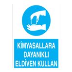 Kimyasallara Dayanıklı Eldiven Kullan Uyarı Tabelası - 70x100 Alüminyum Kompozit Panel - EK2