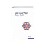 Kimyayı Saadet - İmam Gazali