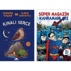 Kınalı Serçe / Süper Magazin Kahramanları