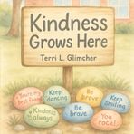 Kindness Grows Here: The Kindness Rock Garden
