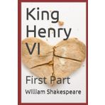 King Henry the Sixth, Part 1