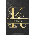 King: King Name Planner, Calendar, Notebook ,Journal, Golden Letter Design With The Name King
