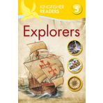 Kingfisher Readers: Explorers (Level 5: Reading Fluently)