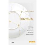 Kintsugi - Mutluluğu Bulmak için Kusurlarınızı Kucaklayın - Salon Yayınları
