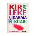 KIR VE LEKE ÇIKARMA EL KİTABI - JEAN COOPER