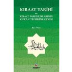 Kıraat Tarihi ve Kıraat Farklılıklarının Kur'an Tefsirine Etkisi - Hacı Önen