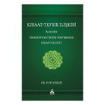 Kıraat-Tefsir İlişkisi Açısından Nîsâbûrî'nin Tefsir Yönteminde Kıraat Olgusu - Yunus İşeri