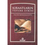 KIRAATLARIN TEFSIRE ETKISI - ABDURRAHMAN ÇETİN