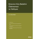 Kiracının Kira Bedelini Ödememesi ve Tahliyesi Mikayil Dilbaz