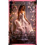 KIRA'S SECRET | ANGEL VS DEVIL | BOOK FOUR: MAFIA DARK ROMANCE (ROMANOFF MAFIA, Band 4)