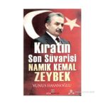 Kıratın Son Süvarisi Namık Kemal Zeybek - Yunus Hasanoğlu