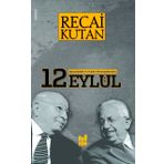 Kirazlıdere Tutukevi Penceresinden 12 Eylül - Recai Kutan