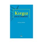 Kırgız Çocuk Edebiyatı Gül Banu Duman