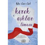 Kırık Aşklar Limanı - Ahu Eser Eset