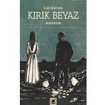 Kırık Beyaz - Fatma Sevde Azami