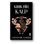 Kırık Bir Kalp - Stephanie Garber