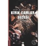 Kırık Camlar Gecesi - Zeki Marakoğlu