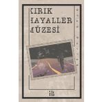 Kırık Hayaller Müzesi 40 Kitap