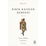 Kırık Kalpler Bahçesi - Masallar - Ketebe Yayınları