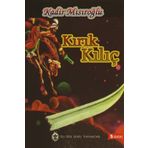 Kırık Kılıç - Kadir Mısıroğlu